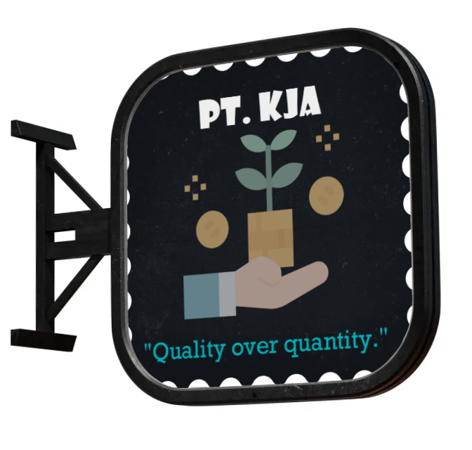 PT KJA - Quality over quantity